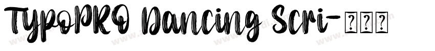 TypoPRO Dancing Scri字体转换